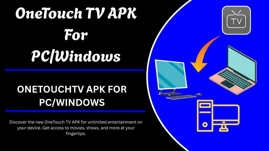 OneTouch TV APK For PC